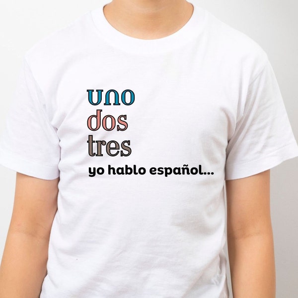 Yo hablo español Kids T-shirt, Uno dos tres Tee, Los números Youth shirt, Spanish Tshirt for Kids