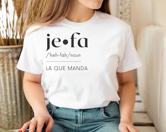 La Jefa Shirt, Mexican Mom Gift, Latina Boss Shirt