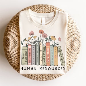 Human Resources Shirt | Floral Book Spine Design, HR Gift