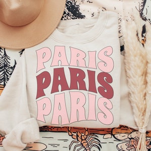 Paris Sweatshirt Paris France Gift Paris France Shirt Eiffel Tower Sweatshirt Travel To France Shirt Gift For Paris Lover France Apparel Tee