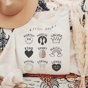 Mental Health Sweatshirt You Are Worthy Sweatshirt VSCO Hoodie Aesthetic Trendy Crewneck Therapy Sweatshirt Therapist Gift Cozy Sweatshirt