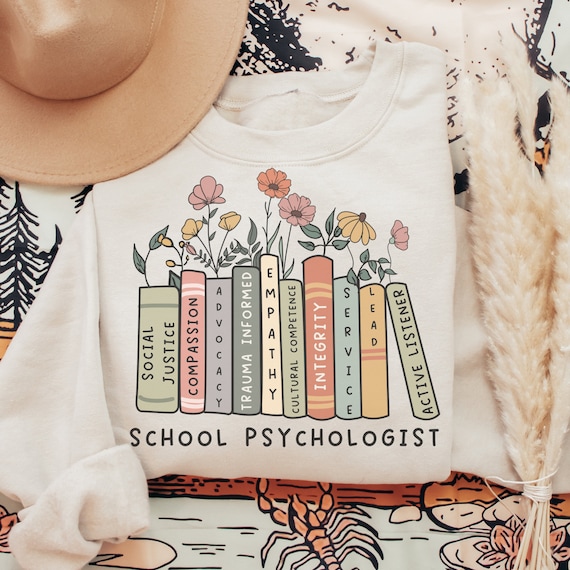 School Psychologist Sweatshirt Mental Health Shirt Advocate Shirt School Psychologist Shirt Social Justice Gift for School Psych Sweatshirt