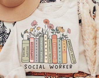 Retro Floral Social Worker Sweatshirt: LCSW Gift, Social Justice Advocate