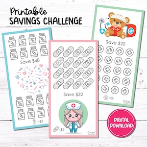 May include: Three printable savings challenge sheets with medical themes. One has pill bottles, one has bandages, and one has crosses. The text "Printable Savings Challenge" is at the top. A pink circle says "Digital Download".