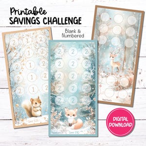 May include: Three printable savings challenge cards with winter-themed illustrations. One card features a squirrel, another a fox, and the third a deer. Each card has numbered circles for tracking savings. The text "Printable Savings Challenge" is at the top.