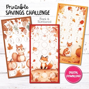 May include: Three printable savings challenge sheets with autumn-themed illustrations. One features a squirrel and pumpkins, another a fox, and the third a cat and pumpkin. Each sheet has numbered circles for tracking savings. The text "Printable Savings Challenge" is at the top.