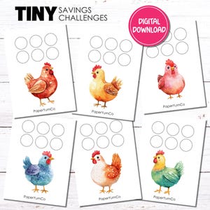 May include: Six printable savings challenge sheets with watercolor illustrations of chickens. Each sheet has nine circles for tracking savings. The sheets are labeled "Tiny Savings Challenges" and "Digital Download."