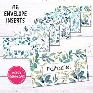 May include: A collection of A6 envelope inserts with watercolor leaf designs in shades of green and blue. The inserts feature the text "A6 ENVELOPE INSERTS" and "Editable!" on a white background. A pink circle with "DIGITAL DOWNLOAD" is also visible.