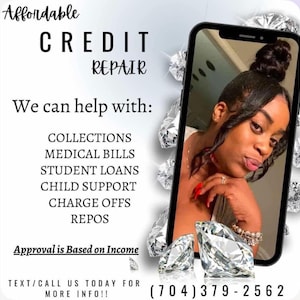 May include: An advertisement for credit repair services. The text includes "Affordable Credit Repair" and a list of services: collections, medical bills, student loans, child support, charge offs, and repos. A phone number is provided.