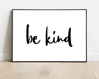 Be Kind / Printable Art / Digital Download - Etsy