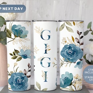 Gigi Floral Tumbler • Grandma Floral To Go Cup • Mothers Day Tumbler • Floral Grandma Tumbler for Mother&#39;s Day • Gift for Grandma (TM-6BLUE)