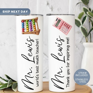 Gift for Math Teacher, Math Teacher Personalized Tumbler, Custom Tumbler For Teacher Gift, 20 Oz Skinny Tumbler, Tumbler With Name(TM-743)