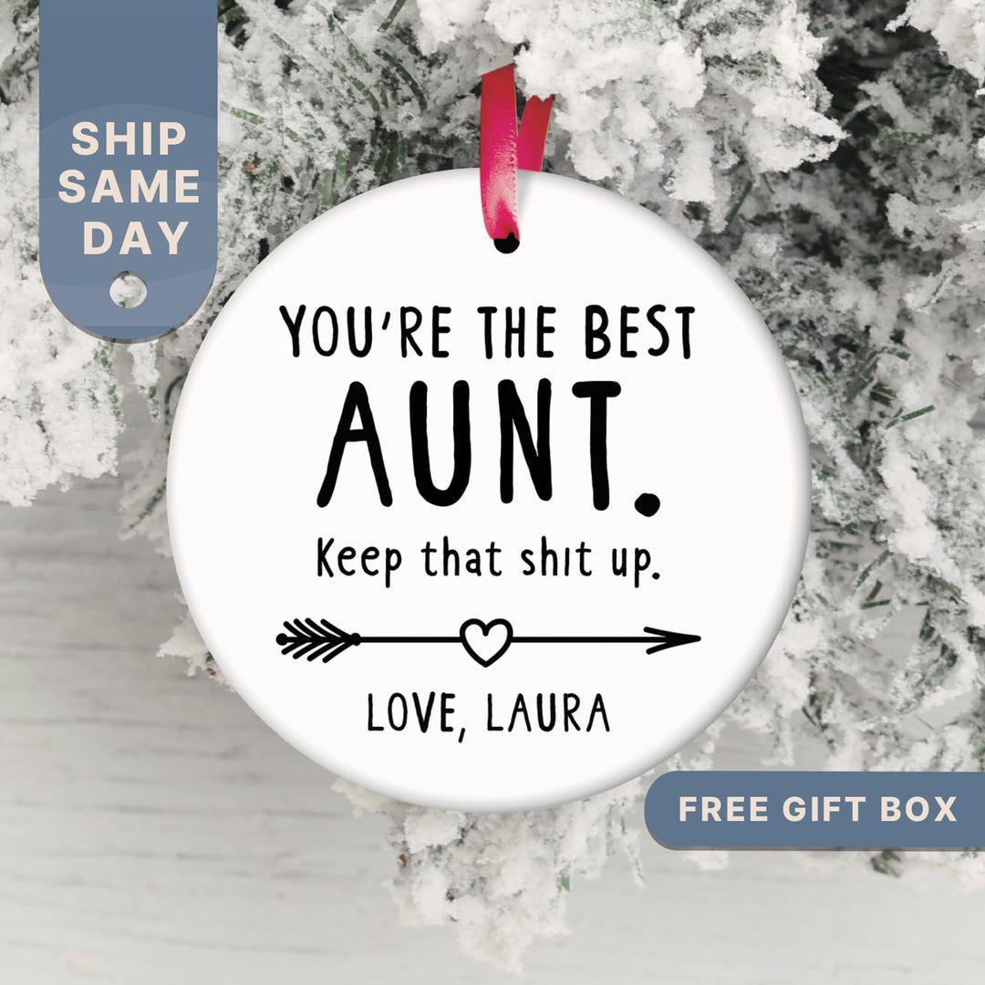 You're the Best Aunt Ornament, Personalized Aunt Christmas Ornament ...