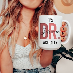 It&#39;s Dr Actually Mug, Funny Doctor Life Coffee Cup, Thank You Gift Mug, Profession Mug, A Truly Great Doctor Gift Mug, (MUG-56 Its)