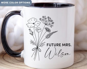Personalized Future Mrs. Mug, Wedding Party Coffee Cup, Mrs Custom Mug, Wedding Party Mug, Bride To Be Mug, (MUG-81 Future)