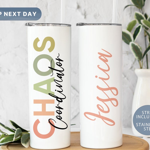 Chaos Coordinator Tumbler, Personalized Teacher Tumbler Cup, Gift for Boss, Gift for Manager, Thank You Gift, Custom Tumbler, (TM-110 Chaos)