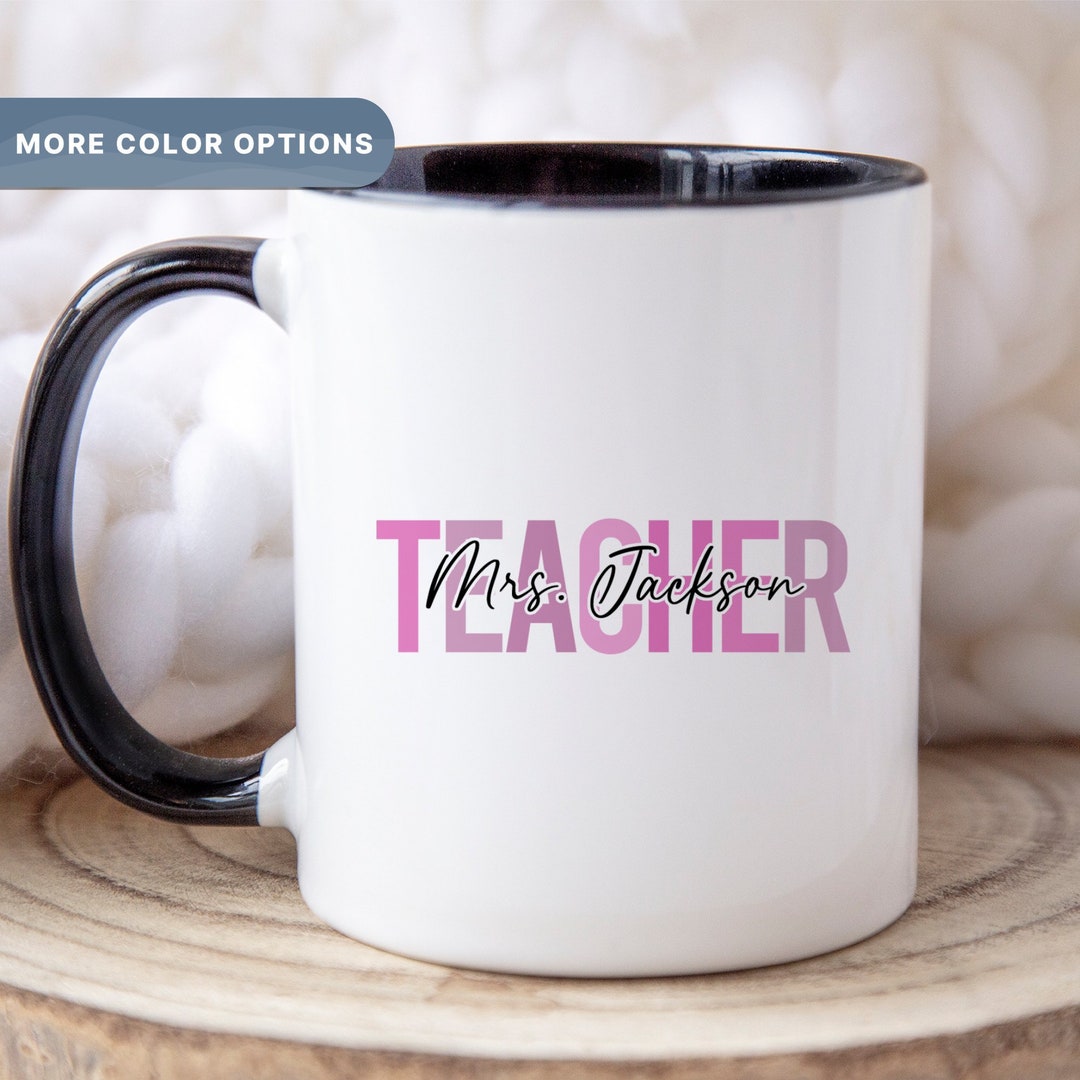Custom Teacher Mug, Thank You Gift for Teacher, Back to School Teacher ...