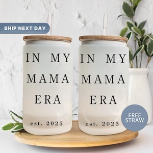 In My Mama Era Glass Cup, Custom Mother&#39;s Day Ice Coffee Cup, Unique Gift for Mama, Customizable Drinkware, Gift for Mom (LIB-210 Libby Cup)