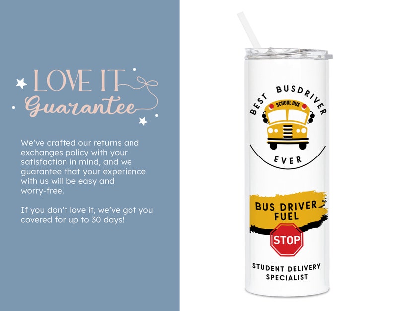 May include: White tumbler with a yellow school bus graphic and the text "Best Bus Driver Ever". The tumbler also has the text "Bus Driver Fuel" and a red stop sign.