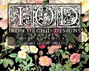 May include: Iron Orchid Designs transfer sheets for crafting. The sheets feature a botanical rose pattern with pink, white, and yellow flowers on a black background. The text on the sheet reads "Iron Orchid Designs Transfer Rose Botanical Eight 12" x 16" Sheets".