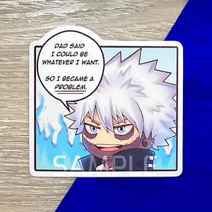 Touya, Villain Dabi Inspired Meme Sticker 2.5&quot; Meme, Anime Stickers