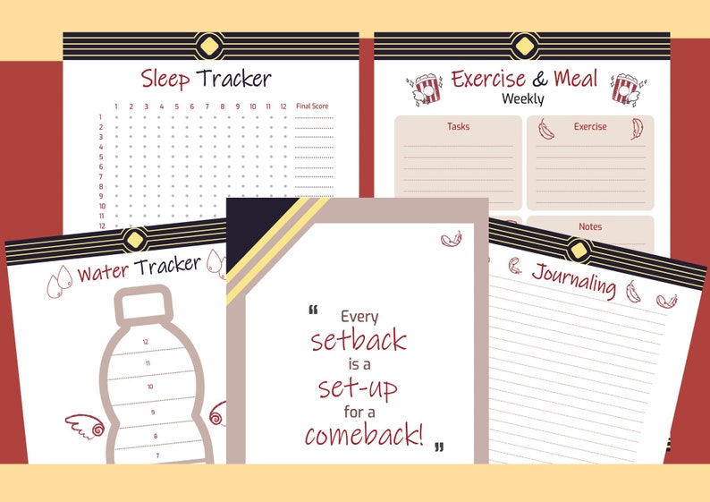 May include: A printable planner with five sections: Sleep Tracker, Water Tracker, Exercise & Meal Weekly, Journaling, and a motivational quote. The quote reads "Every setback is a set-up for a comeback!"