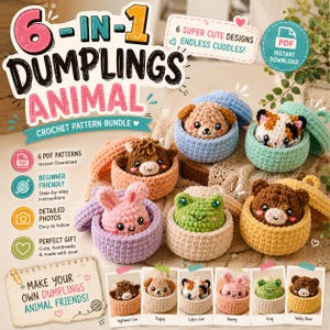 Op de afbeelding: Een digitaal haakpatroonpakket getiteld 6-IN-1 DUMPLINGS ANIMAL met zes gehaakte dierenfiguren in ronde bakjes. De dieren omvatten een puppy, kat, koe, konijn, kikker en beer, elk met een bijpassend deksel. Inclusief tekstuele instructies.