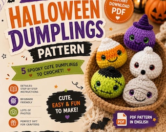 Dumpling & Steamer Crochet Pattern, Halloween Crochet Pattern, 5 in 1 Spooky Dumpling Pattern, Cute Ghost Amigurumi, Halloween Crochet PDF