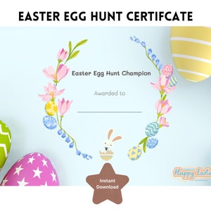 Easter Egg Hunt Certificate ,Easter Egg Hunt Champion ,Printable Easter Egg Hunt Award, Egg Hunt Award for Kids ,Easter Bunny Award, Easter