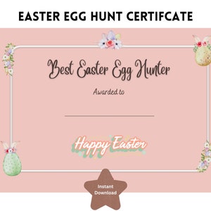 Easter Egg Hunt Certificate ,Easter Egg Hunt Champion ,Printable Easter Egg Hunt Award, Egg Hunt Award for Kids ,Easter Bunny Award, Easter