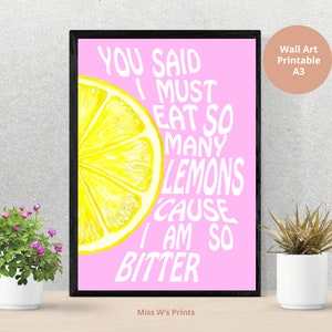 You Said I Must Eat So Many Lemons Print | Pop Music Wall Art | Kate Nash Print | Lemon Print | Lyric Print | Digital Download PRINTABLE