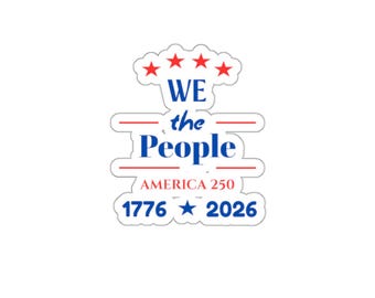 We The People America 250 gestanste stickers 250-jarig jubileumshirt Vierde juli 1776 2026 Onafhankelijkheidsdag
