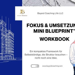 May include: A digital graphic with a blueprint of a building on a blue background. The image also includes a man in a white shirt and a pink sweater, standing next to a whiteboard with the words "Client Strategy" and "Positioning, Negotiation". The text reads "FOKUS & UMSETZUNGS MINI BLUEPRINT WORKBOOK".