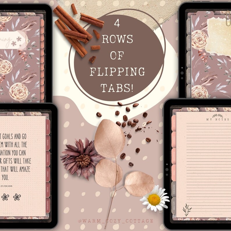 May include: A digital planner with four rows of tabs, featuring a floral design in shades of pink and brown. The planner has a quote from Les Brown, "Set goals and go for them with all the motivation you can muster. Your gifts will take you to places that will amaze you."