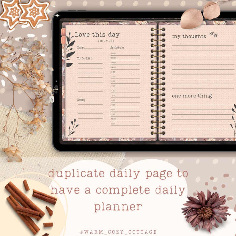 May include: A digital planner with a floral design on the cover. The planner has a daily schedule, to-do list, and notes section. The text "Love this day" is at the top of the page. The planner is open to a page with the text "my thoughts" and "one more thing".