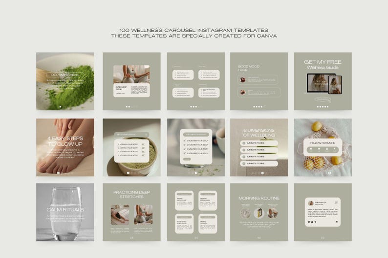 May include: A set of 100 wellness carousel Instagram templates, designed for Canva. The templates include images of matcha, feet, a glass of water, and text about wellness topics. The colour scheme is neutral with green accents.