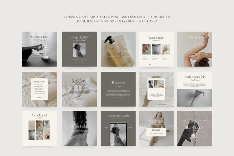 May include: A set of 18 Instagram templates for posts and stories. The templates feature a minimalist aesthetic with a neutral color palette of beige, white, and gray. The templates include text such as "What is Holistic Well Being?", "5 Steps Healthy Morning Routine", "Reset Guide", "Daily Habits for Real Change", "Self Care", "The Joy of Being", "Moodboard", "Stress Release", "Meet Your Coach", "Wellness Reminder", and "The Feelings of Gratitude".