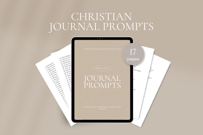 May include: A digital tablet displaying "Journal Prompts" with the text "Christian Journal Prompts" above. The tablet is surrounded by loose-leaf pages with numbered prompts. A circular graphic indicates 17 pages.