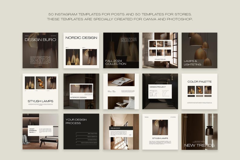 May include: A collection of Instagram templates for posts and stories. The templates are designed for Canva and Photoshop. The squares feature design themes such as Nordic Design, Stylish Lamps, and New Trends. The text includes "Design Buro" and "Fall 2024 Collection."