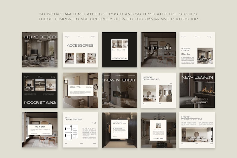 May include: A collection of Instagram templates for posts and stories, designed for Canva and Photoshop. The templates feature interior design themes, including home decor, accessories, and new design projects. Each square template has a neutral color palette.