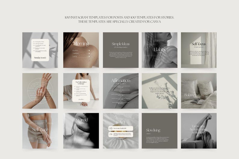 May include: A set of 200 Instagram templates for posts and stories, designed for Canva. The templates feature a minimalist aesthetic with a neutral color palette of white, gray, and beige. The text on the templates includes phrases like "Simple Ideas", "Self Focus", "Habits", "Affirmation", "Balance", and "Slowing Down".