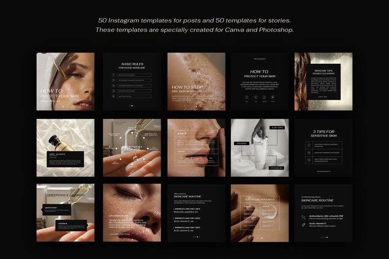 May include: A set of 100 Instagram templates for posts and stories, designed for skincare brands. The templates feature a minimalist black and white design with images of skincare products and text overlays. The text includes phrases like "How to Protect Your Skin", "Basic Rules for Good Skincare", and "Skincare Routine".