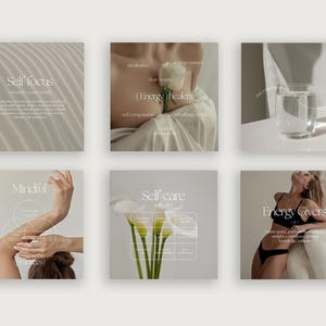 May include: Six Instagram post templates with a minimalist aesthetic. The templates feature text overlays with phrases like "Self-Focus", "Mindful", "Self-Care", and "Energy Healers". The images include a close-up of a white flower, a glass of water, a woman's hand, and a woman in a black bra.