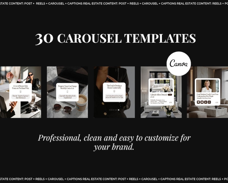 May include: A set of 30 digital carousel templates for social media, featuring a black background with white text that reads 30 CAROUSEL TEMPLATES and Professional, clean and easy to customize for your brand. Includes a Canva logo and five preview images.