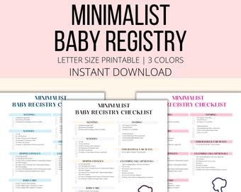 May include: Printable checklist for a minimalist baby registry. The checklist is divided into categories such as sleeping, feeding, nursery, diaper changes, and baby care. The checklist is designed to help parents-to-be create a registry that is both practical and affordable.