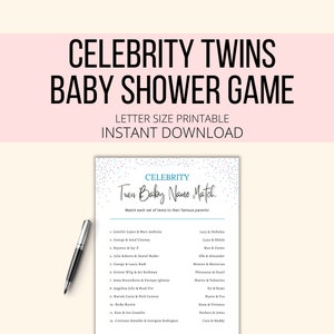 May include: A printable baby shower game with a blue and white confetti background. The game is called "Celebrity Twin Baby Name Match" and asks players to match each set of twins to their famous parents. The game includes a list of celebrity couples and their children's names.