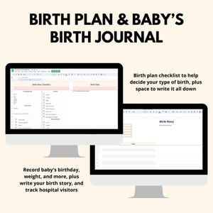 May include: Two computer screens displaying a spreadsheet with a birth plan checklist and a birth story journal. The text on the screen reads "Birth Plan & Baby's Birth Journal".