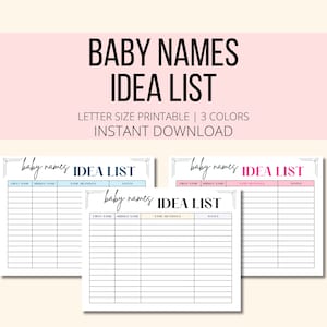Könnte beinhalten: Eine druckbare Baby-Namen-Ideenliste in drei Farben. Das Design enthält den Text "BABY NAMES IDEA LIST" und Felder für Vornamen, Zweitnamen, Namensbedeutungen und Notizen. Das Produkt ist ein druckbares Format im Letter-Format.