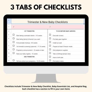 May include: A checklist for new parents with three tabs: 1st Trimester, 2nd Trimester, and To Do Before Baby Arrives. The checklist includes items like taking a prenatal vitamin, telling family and friends, and preparing freezer meals.
