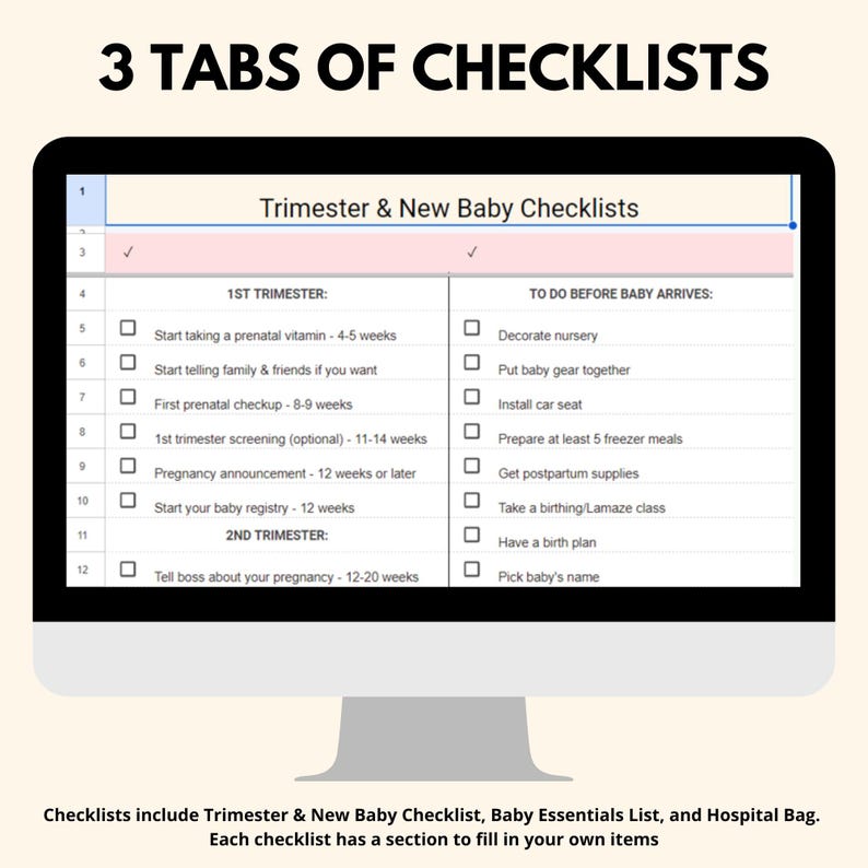 May include: A checklist for new parents with three tabs: 1st Trimester, 2nd Trimester, and To Do Before Baby Arrives. The checklist includes items like taking a prenatal vitamin, telling family and friends, and preparing freezer meals.